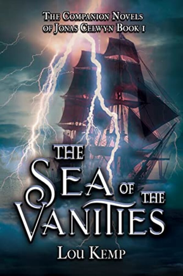 The Sea of the Vanities (The Companion Novels of Jonas Celwyn)